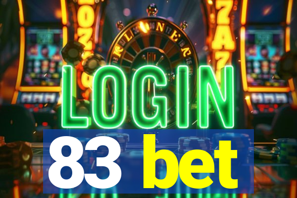 83 bet